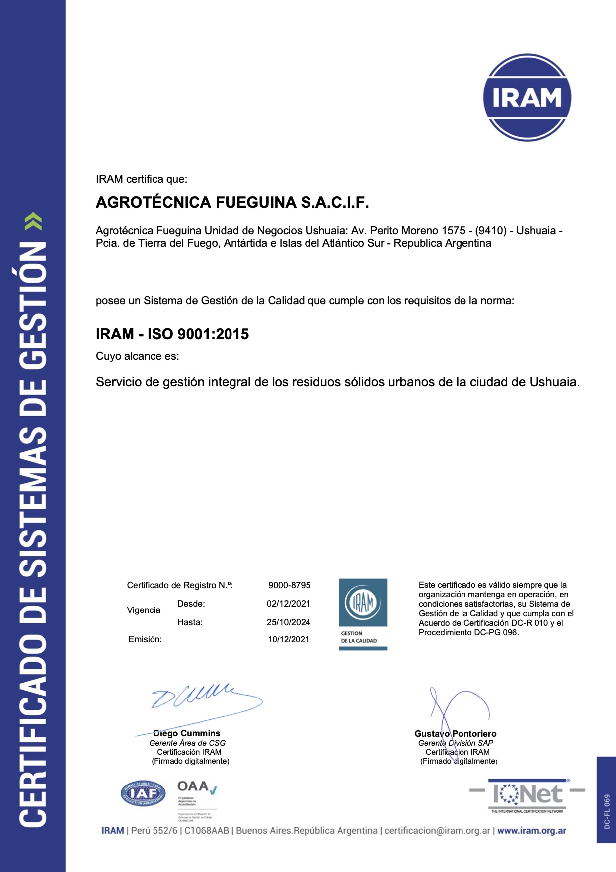 AGROTÉCNICA FUEGUINA S.A.C.I.F. 9001 iram